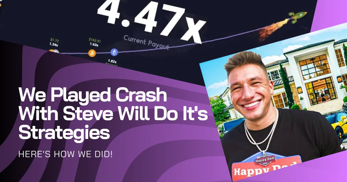 steve will do it crash gambling strategy cover image