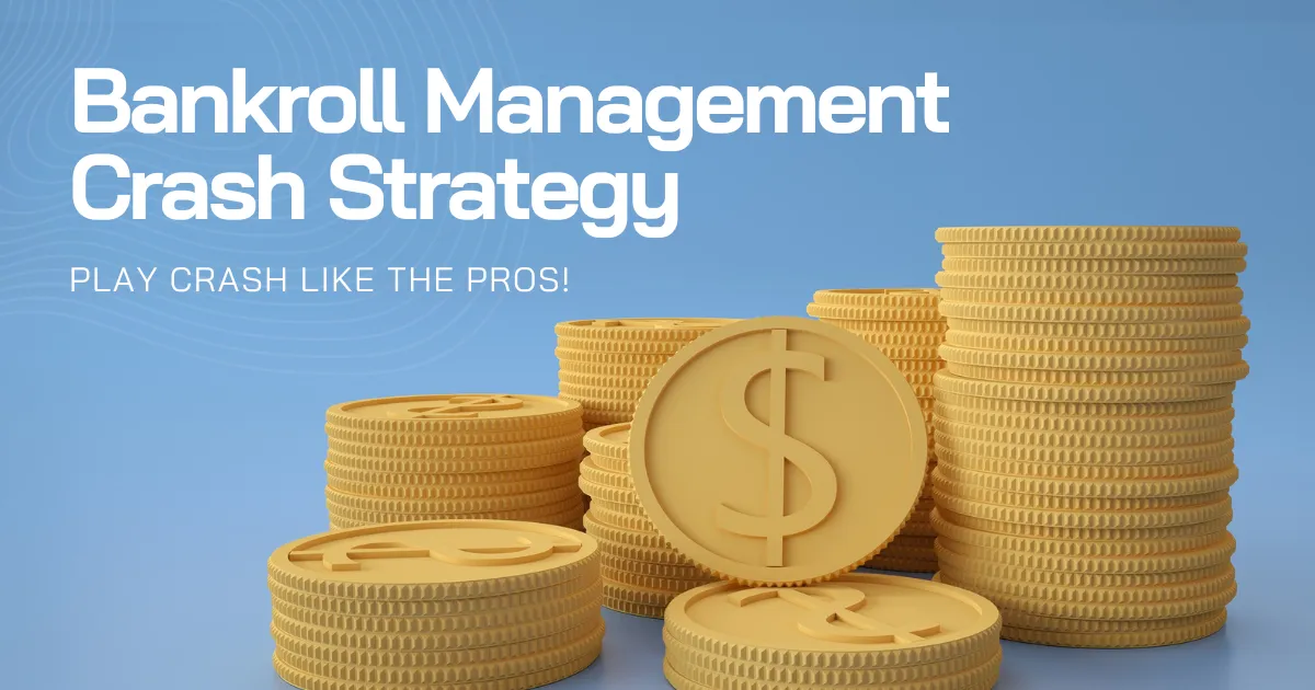 bankroll management strategies in crash cover image