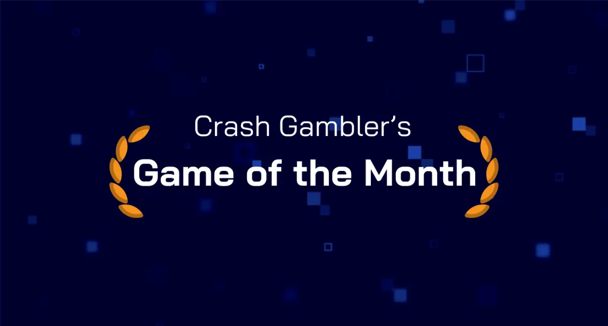 Unveiling: Crash Gambler’s ‘Game-of-the-Month’ Awards!