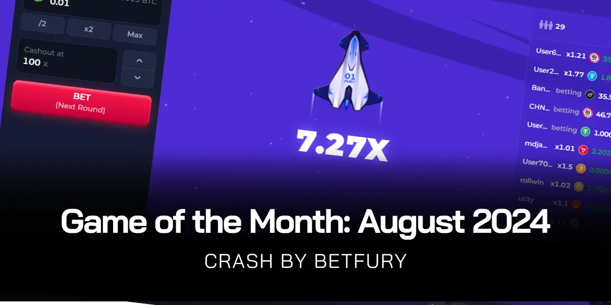 Game of the Month (August 2024) – Crash by Betfury