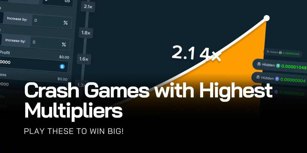 Crash Games with Highest Multipliers: Play These to Win Big!