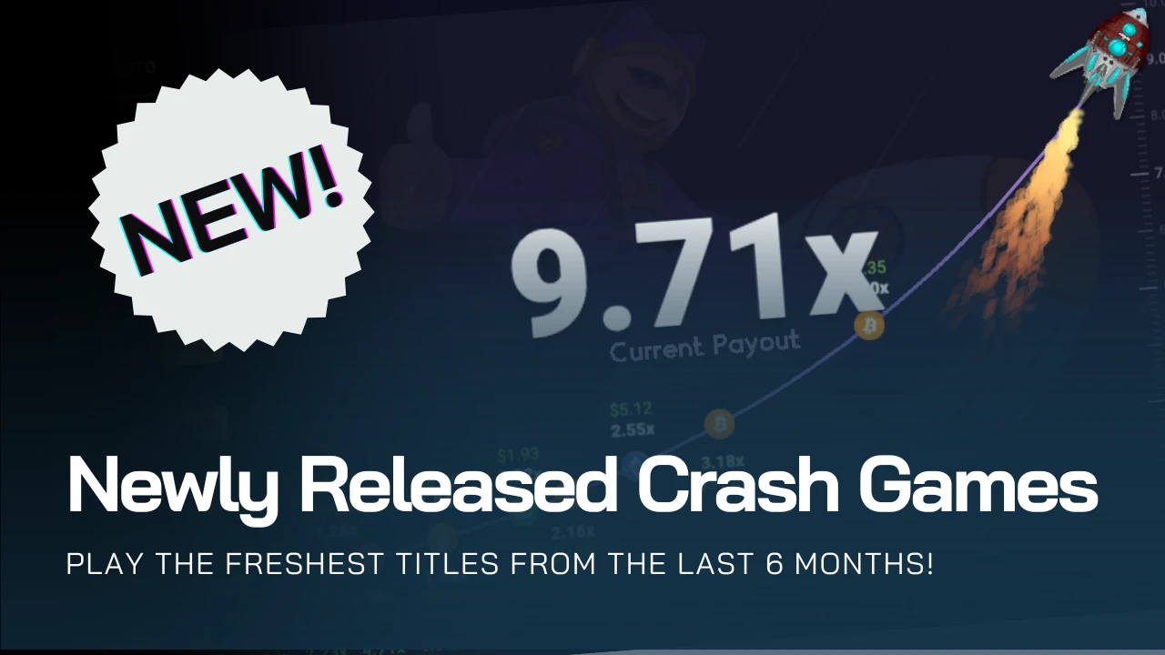 Recently Released Crash Games: Play the Newest Titles!