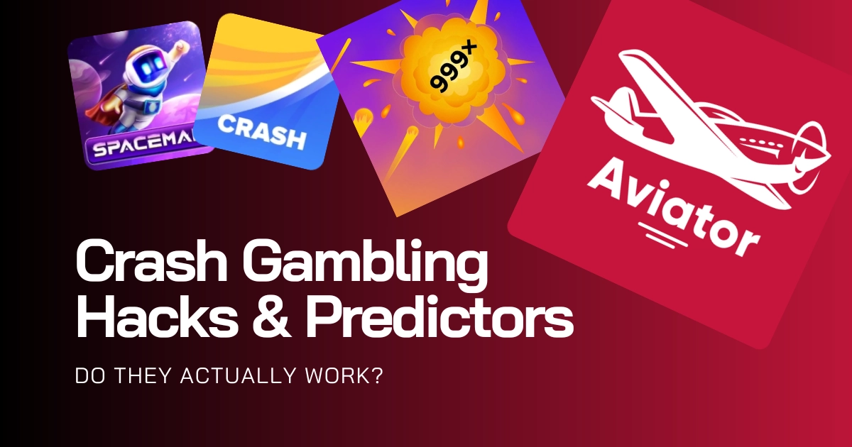 Crash Gambling Hacks, Cheats & Predictors - Do They Work?